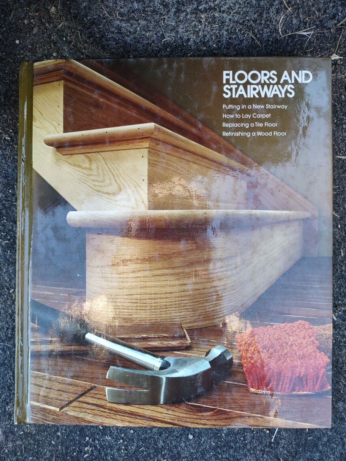 Home Repair and Improvement Ser.: Floors and Stairways (Hardcover)