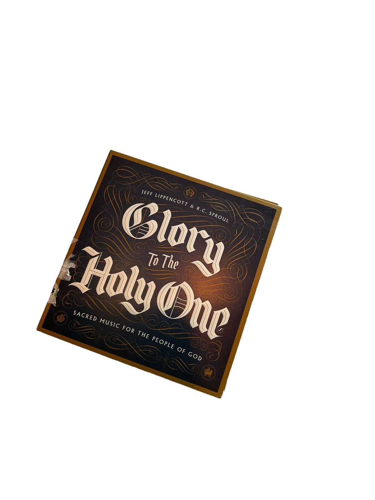 Glory to the Holy One - Sacred Music CD Jeff Lippencott & RC Sproul God