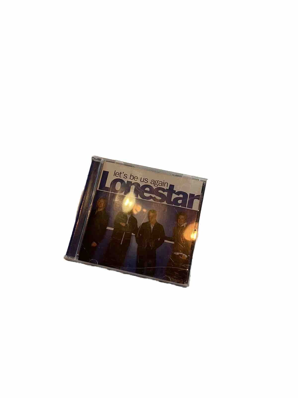 Let's Be Us Again by Lonestar CD