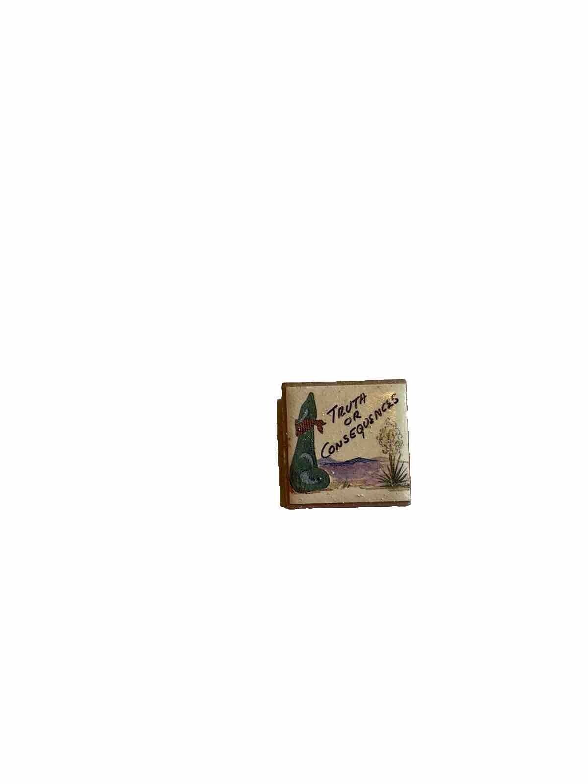 Truth Or Consequences Magnet