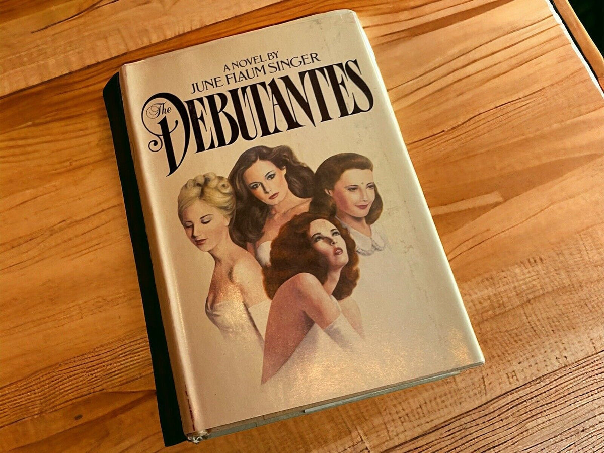 The Debutantes First Edition Hardcover 