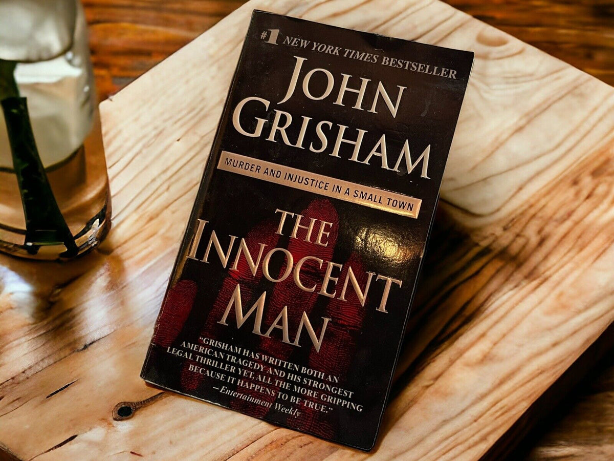 The Innocent Man : Murder and Injustice in a Small Town by John Grisham...